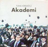  Akademi | Akademi | Tuna Kiremitçi | Yapı Kredi Yayınları ( YKY ) | 9789753638395 