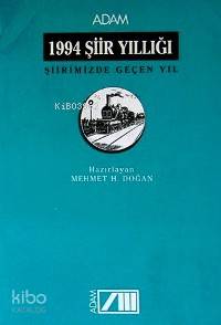 1994 Şiir Yıllığı | Mehmet H Doğan | Adam Yayınları | 9789754182620 | 