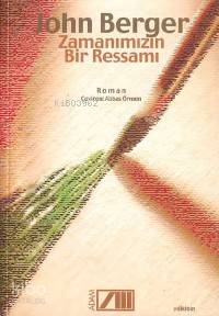  Zamanımızın Bir Ressamı | John Berger | Abbas Örmen | Adam Yayınları | 9789754186239 | 