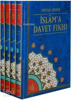  İslama Davet Fıkhı | Mustafa Meşhur | Hikmet Neşriyat | 3000038100021 | 