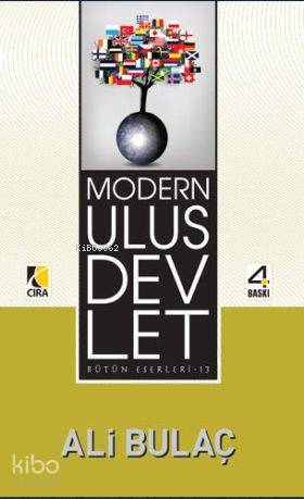  Modern Ulus Devlet | Modern Ulus Devlet | Ali Bulaç | Çıra Yayınları | 9786353294600 