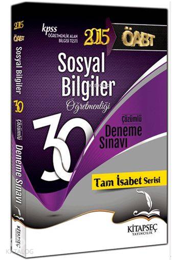 KPSS ÖABT Sosyal Bilgiler Öğretmenliği 30 Deneme 2015; Tam İsabet Serisi