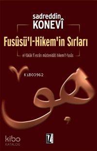  Fusûsül Hikemin Sırları | Sadreddin Konevî | Ekrem Demirli | İz Yayıncılık | 9789753554954 | 