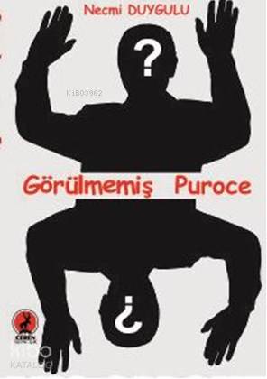  Görülmemiş Proce | Görülmemiş Proce | Şeref Kurtiş | Necmi Duygulu | Ceren Yayıncılık ve Kitabevi | 9786055553838 