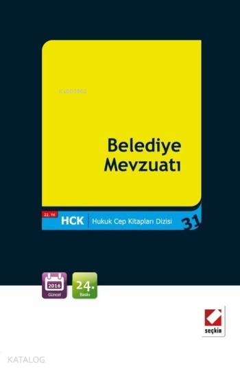  Belediye Mevzuatı | Belediye Mevzuatı | Remzi Özmen | Seçkin Yayıncılık | 9789750236334 