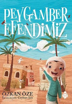  Peygamber Efendimiz (Ciltli) | Peygamber Efendimiz (Ciltli) | Özkan Öze | Uğurböceği Renkli | 9786052236444 