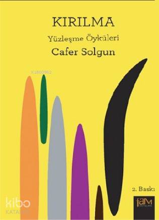  Kıırlma ( Yüzleşme Öyküleri ) | Cafer Solgun | Devrim Tekinoğlu | Fam Yayınları | 9786055293802 | 