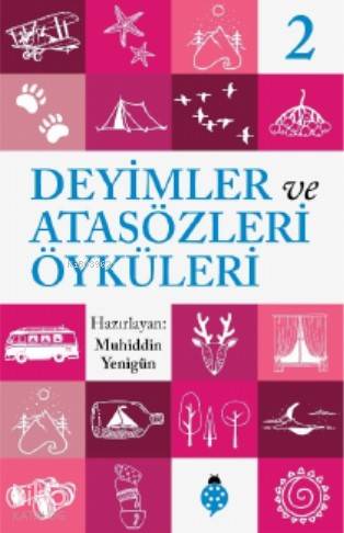  Deyimler ve Atasözleri Öyküleri 2 | Deyimler ve Atasözleri Öyküleri 2 | Muhiddin Yenigün | Uğurböceği Yayınları | 9786257151351 