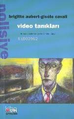  Video Tanıkları | Brigitte Aubert | Gisele Cavali | Brigitte AubertGisele Cavali | Mine Kü | Can Çocuk Yayınları | 9789750706271 | 