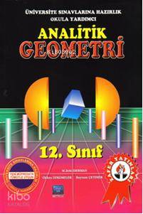 12. Sınıf| Analitik Geometri; Üniversite Sınavına Hazırlık-Okula Yardımcı