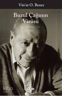  Buzul Çağının Virüsü | Vüsat O Bener | Yapı Kredi Yayınları ( YKY ) | 9789750807992 | 