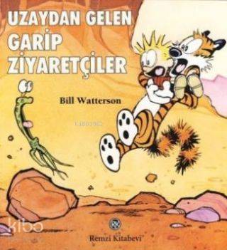  Uzaydan Gelen Garip Ziyaretçiler | Uzaydan Gelen Garip Ziyaretçiler | Bill Watterson | Remzi Kitabevi | 9789751413727 
