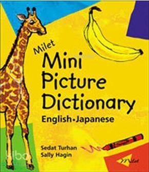  Milet Mini Picture Dictionary (English Japanese) | Sedat Turhan | Milet Dergi Kitap Yayın | 9781840594690 | 