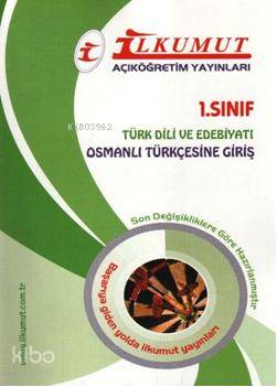1. Sınıf Türk Dili ve Edebiyatı; Osmanlı Türkçesine Giriş