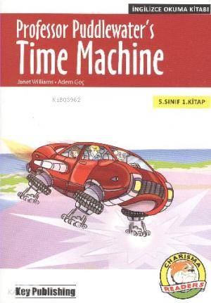 5. Sınıf 1. Kitap| Professor Puddlewater's Time Machine