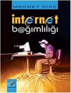  İnternet Bağımlılığı | Mehmet Dinç | Ferfir Yayınları | 9786054447022 | 