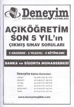 Banka ve Sigorta Muhasebesi; 2. Sınıf Bankacılık ve Sigortacılık Çıkmış Sınav Soruları