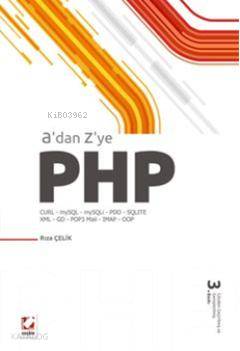  Adan Zye PHP (CURL mySQL mySQLİ PDO SQLITE XML GD POP3 Mail IMAP OOP) | Adan Zye PHP (CURL mySQL mySQLİ PDO SQLITE XML GD POP3 Mail IMAP OOP) | Rıza Çelik | Seçkin Yayıncılık | 9789750216411 