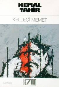 Kelleci Memet | Kemal Tahir | Adam Yayınları | 9789754181722 | 