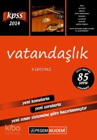 KPSS Anayasa Vatandaşlık Konu Anlatımlı Tek Kitap 2014
