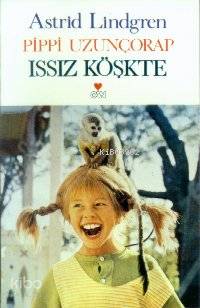  Pippi Uzunçorap Issız Köşkte | Astrid Lindgren | Şahin Alpay | Can Çocuk Yayınları | 9789755102801 | 