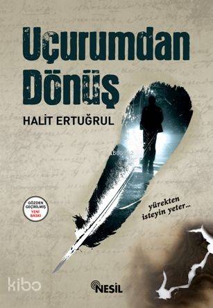  Uçurumdan Dönüş | Uçurumdan Dönüş | Halit Ertuğrul | Nesil Yayınları | 9789758499304 