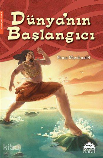  Dünyanın Başlangıcı 3 ve 4 Sınıflar Oxford Kitaplığı | Dünyanın Başlangıcı 3 ve 4 Sınıflar Oxford Kitaplığı | Fiona Macdonald | Çiğdem Köfüncü | Gamze Tuncel | Sevil Şener | Martı Çocuk Yayınları | 9786053485438 