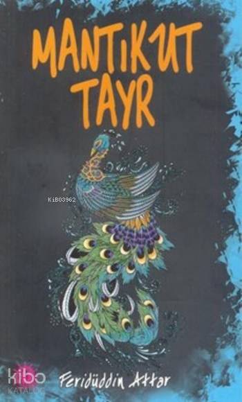  Mantıkut Tayr Kuş Dili | Feridüddin Attar | Yason Yayınları | 9786059317344 | 
