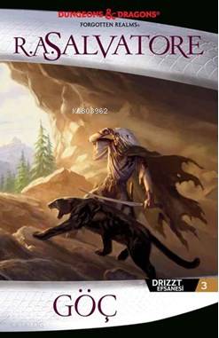  Göç Drizzt Efsanesi 3 | R A Salvatore | Boğaç Erkan | Aslıhan Kopuz | Özay Şen | İthaki Yayınları | 9786053755562 | 