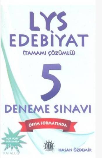  Lys Edebiyat 5 Deneme Sınavı (Tamamı Çözümlü) | Hasan Özdemir | Yason Yayınları | 9786059481274 | 
