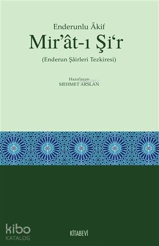 Enderunlu Akif Mra'at-ı Şi'r (Enderun Şairleri Tezkiresi)