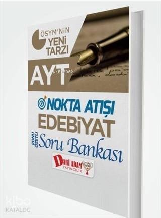  AYT Nokta Atışı Edebiyat Konu Özetli Soru Bankası | Kolektif | Dahi Adam Yayınları (Hazırlık) | 9786052121641 | 