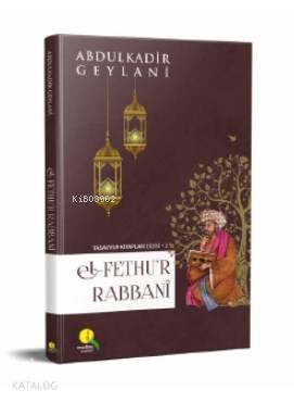  El Fethur Rabbani | El Fethur Rabbani | Abdülkadir Geylani | Medine Yayıncılık | 9786057577450 
