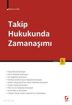  Takip Hukukunda Zamanaşımı | Takip Hukukunda Zamanaşımı | Mehmed Sarı | Seçkin Yayıncılık | 9789750214219 