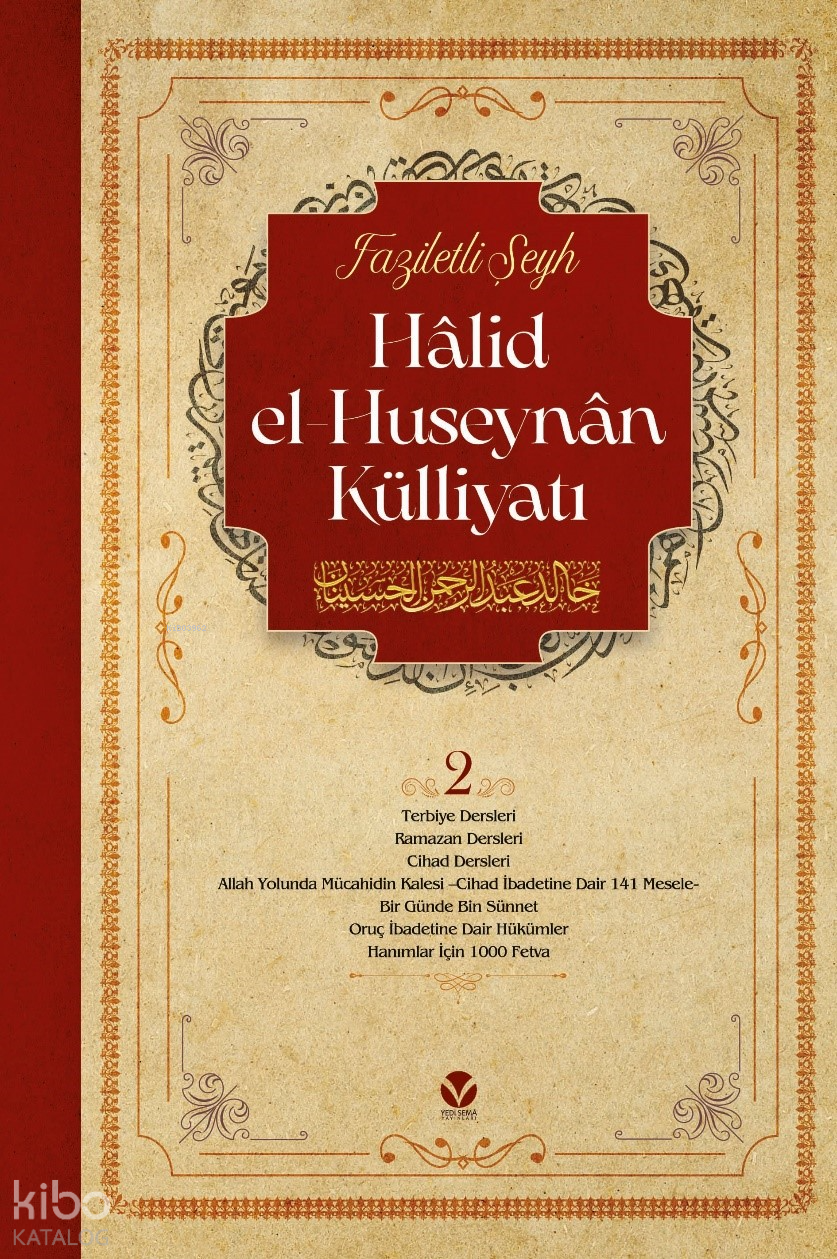  Hâlid el Huseynân Külliyatı (12 Cilt) (2Cilt) | Hâlid el Huseynân Külliyatı (12 Cilt) (2Cilt) | Halid el Huseynan | Yedi Sema Yayınları | 9786259986371 