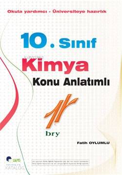 10. Sınıf Kimya Konu Anlatımlı; Okula Yardımcı - Üniversiteye Hazırlık