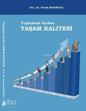 Toplumsal Açıdan Yaşam Kalitesi