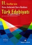 11. Sınıf| Türk Edebiyatı; Konu Anlatımlı Soru Bankası