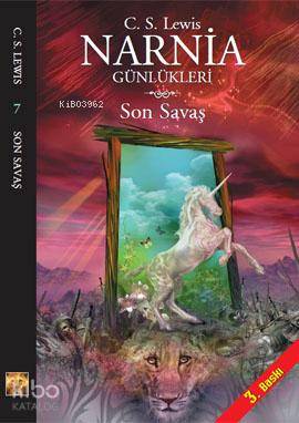  Narnia Günlükleri 7 Son Savaş | Clive Staples Lewis | Müfit Balabanlılar | Doğan Egmont Yayıncılık | 9789759910891 | 