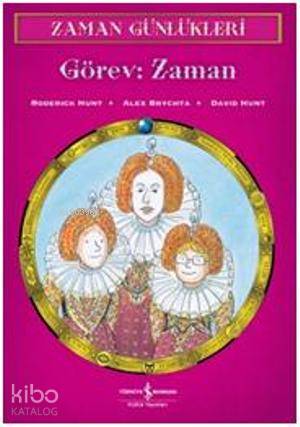  Zaman Günlükleri 9 Görev Zaman | Roderick Hunt | Fügen Yavuz | Türkiye İş Bankası Kültür Yayınları | 9786053603993 | 