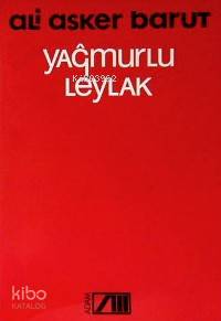  Yağmurlu Leylak | Ali Asker Barut | Adam Yayınları | 9789754183115 | 