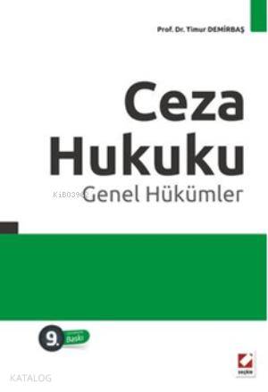  Ceza Hukuku Genel Hükümler | Ceza Hukuku Genel Hükümler | Timur Demirbaş | Seçkin Yayıncılık | 9789750225369 