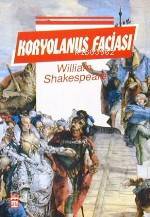  Koryolanus Faciası | William Shakespeare | Ali Çankırılı | Timaş Yayınları | 9789753620659 | 