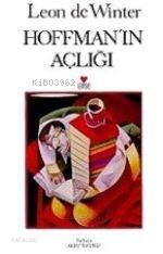  Hoffmannın Açlığı | Leon De Winter | Alev Yalnız | Can Yayınları | 9789755108650 | 