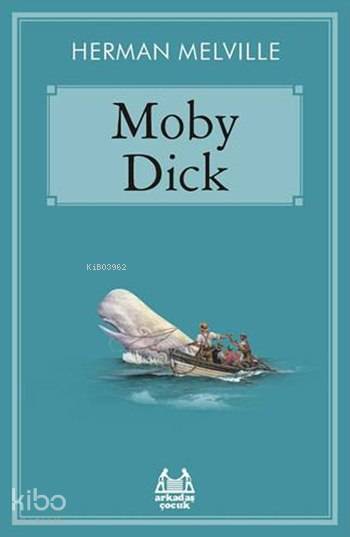  Moby Dick | Herman Melville | Ali Aydoğan | Arkadaş Yayınevi | 9789755098050 | 