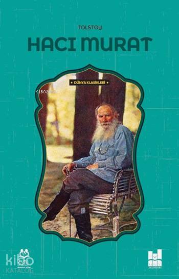  Hacı Murat | Hacı Murat | Lev Nikolayeviç Tolstoy | MGV Yayınları | 9786055000349 