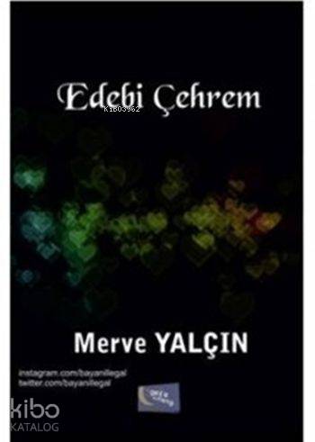  Edebi Çehrem | Edebi Çehrem | Merve Yalçın | Gece Kitaplığı Yayınları | 9786059867467 