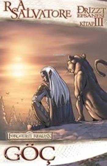  Göç Drizzt Efsanesi 3 | R A Salvatore | Bahadır Zaimoğlu | Lal Kitap | 9786059958202 | 