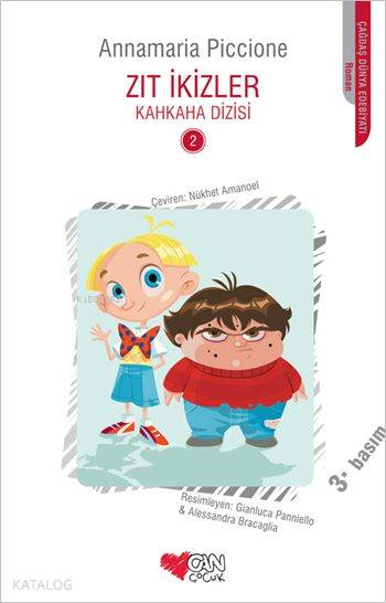  Zıt İkizler Kahkaha Dizisi 2 | Nükhet Amanoel | Annamaria Piccione | Allessandra BracagliaGianluca Panniello | Can Çocuk Yayınları | 9789750726583 | 