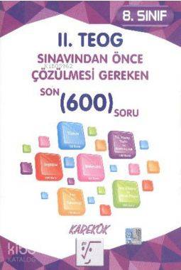 8. Sınıf II.Teog Sınavından Önce Çözülmesi Gereken 600 Soru